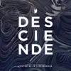 Grupo De Alabanza Centro De Fe Y Esperanza - DESCIENDE - Single